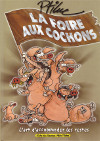 La Foire aux Cochons