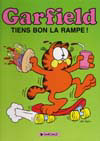 Jaquette Garfield, tiens bon la rampe