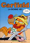 Jaquette Garfield, la bonne vie !