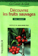 Dcouvrez les Fruits Sauvages