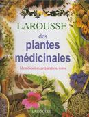 Larousse des plantes mdicinales